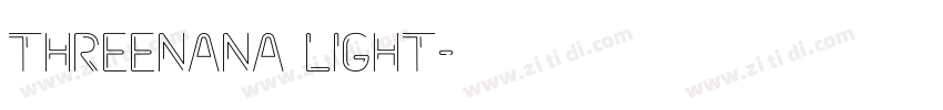 Threenana Light字体转换